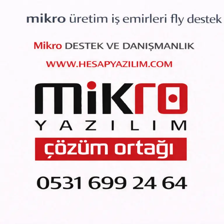 mikro üretim iş emirleri fly destek