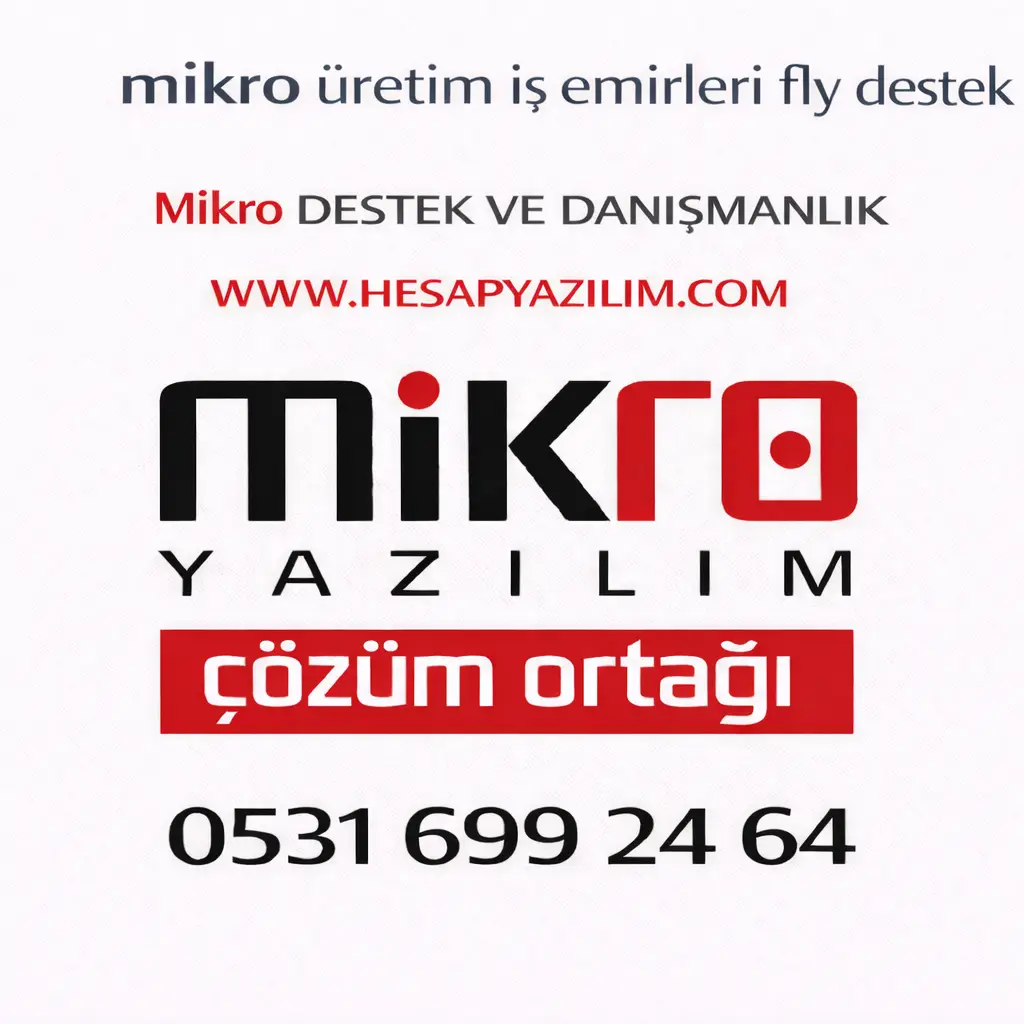 mikro üretim iş emirleri fly destek