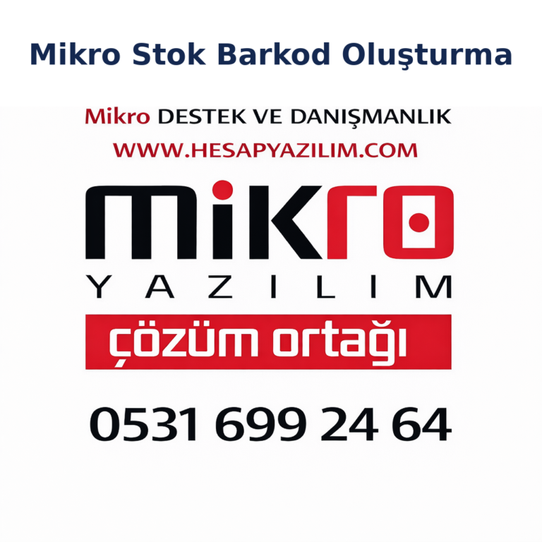 Mikro Stok Barkod Oluşturma Nasıl Yapılır?