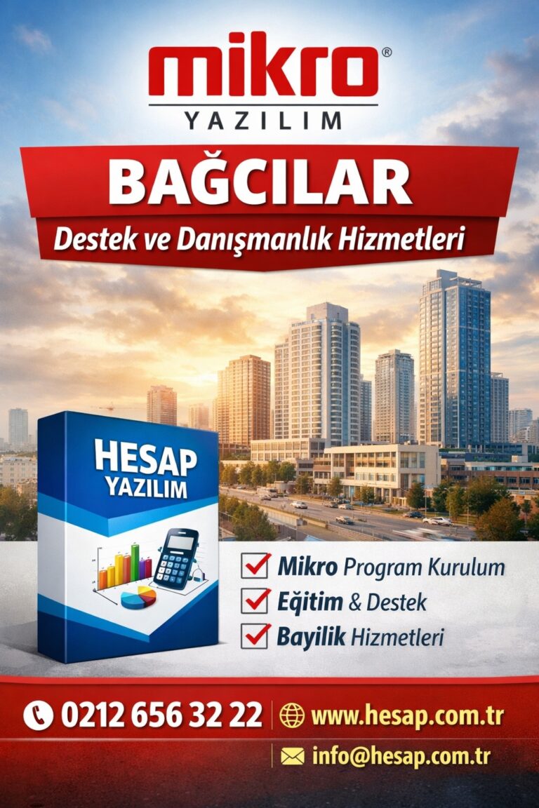 mikro yazılım bağcılar destek ve danışmanlık hizmetleri